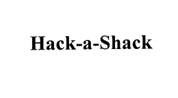 HACK-A-SHACK trademark