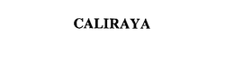 CALIRAYA trademark