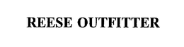 REESE OUTFITTER trademark