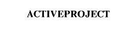 ACTIVEPROJECT trademark
