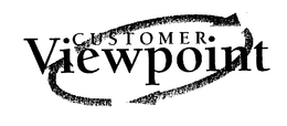 CUSTOMER VIEWPOINT trademark