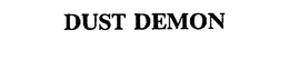 DUST DEMON trademark