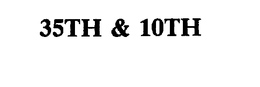 35TH & 10TH trademark