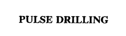 PULSE DRILLING trademark