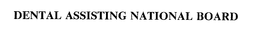 DENTAL ASSISTING NATIONAL BOARD trademark