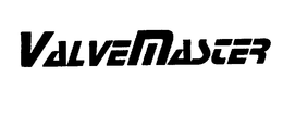 VALVEMASTER trademark