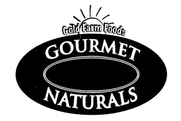 GOLD FARM FOODS GOURMET NATURALS trademark