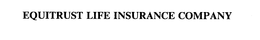 EQUITRUST LIFE INSURANCE COMPANY trademark