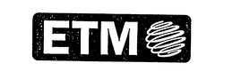 ETM trademark