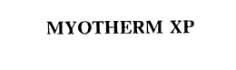 MYOTHERM XP trademark
