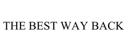 THE BEST WAY BACK trademark