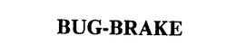 BUG-BRAKE trademark