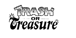 TRASH OR TREASURE trademark
