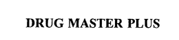 DRUG MASTER PLUS trademark