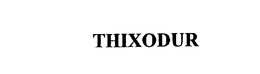 THIXODUR trademark