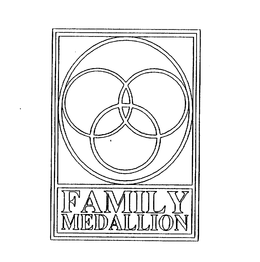 FAMILY MEDALLION trademark