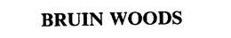BRUIN WOODS trademark