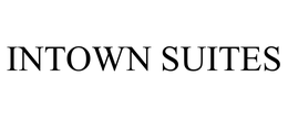 INTOWN SUITES trademark