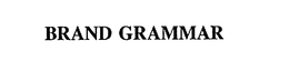 BRAND GRAMMAR trademark