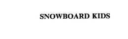 SNOWBOARD KIDS trademark