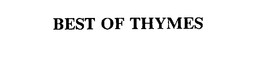 BEST OF THYMES trademark