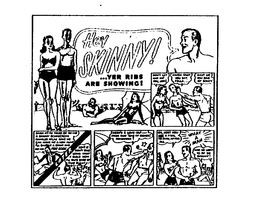 HEY SKINNY! ...YER RIBS ARE SHOWING trademark