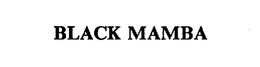 BLACK MAMBA trademark