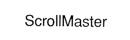 SCROLLMASTER trademark