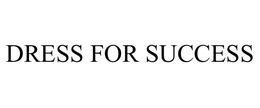 DRESS FOR SUCCESS trademark