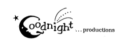 GOODNIGHT...PRODUCTIONS trademark