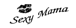 SEXY MAMA trademark