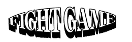 FIGHT GAME trademark