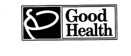 GOOD HEALTH trademark