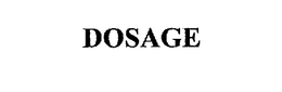 DOSAGE trademark