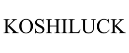 KOSHILUCK trademark