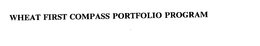 WHEAT FIRST COMPASS PORTFOLIO PROGRAM trademark