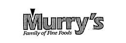 MURRY'S FAMILY OF FINE FOODS trademark