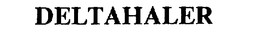 DELTAHALER trademark