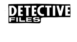 DETECTIVE FILES trademark