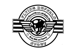 FLYING BUFFALO STOUT FULL FLAVORED BREWED WITH ROLLED OATS DARK RICH AND CREAMY trademark