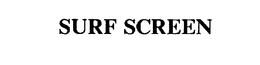 SURF SCREEN trademark
