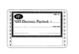 EP. PAY TO THE ORDER OF ELECTRONIC PAYCHECK $ DOLLARS 2001-91 trademark