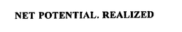 NET POTENTIAL. REALIZED trademark