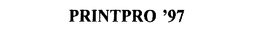 PRINTPRO '97 trademark