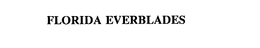 FLORIDA EVERBLADES trademark