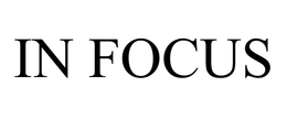 IN FOCUS trademark