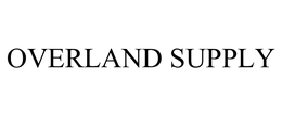 OVERLAND SUPPLY trademark