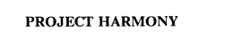 PROJECT HARMONY trademark