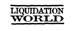 LIQUIDATION WORLD trademark