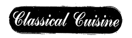 CLASSICAL CUISINE trademark